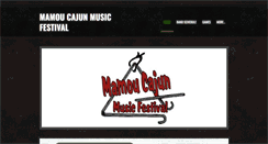 Desktop Screenshot of mamoucajunmusicfestival.com